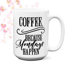 No need to make those fancy tea drinkers feel left out! Large Funny Coffee Mugs With Sayings Funny Coffee Cups Coffee Love Julies Heart