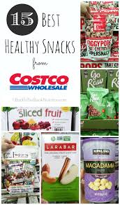 Best Healthy Snacks From Costco Back To The Book Nutrition Snacks Good Healthy Snacks Costco Meals