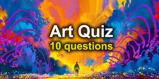 If your questions can be answered with a simple yes or no, you're painting yourself into a corner. Art Quiz Famous Artists And Their Art Work Quiz A Go Go