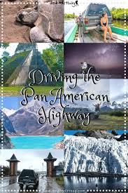 The Ultimate Road Trip Driving The Pan American Highway In 2020 American Road Trip Road Trip Fun Road Trip Usa