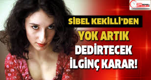 Sibel Kekilli Den Yok Artik Dedirtecek Karar Foto Galerisi