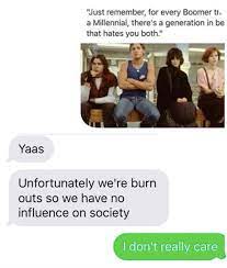I'm on instagram as loganpauliske. 31 Funny Gen X Memes For Anyone Caught In The Middle Of The Boomer Millennial Feud
