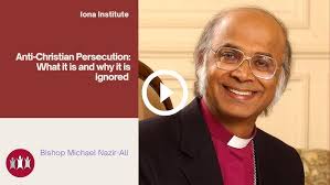 Anti-Christian persecution. A talk by Mgr Michael Nazir-Ali