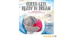 I hope you enjoyed the guide or review you just read! Curtis Gets Ready To Dream A Bedtime Story To Guide Your Child To Sleep Kindle Edition By Stiller Catrina Ritchey Jessica Children Kindle Ebooks Amazon Com
