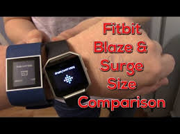 Fitbit Blaze And Surge Size Comparison On The Wrist Youtube