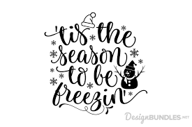 Find & download free graphic resources for svg free. This The Season Quote Free Svg File Tis The Season Free Design Resources Season Quotes