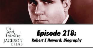 The Life of Robert E Howard
