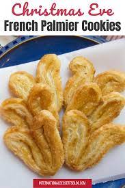 Ultimate Guide To French Palmiers Recipe Holiday Dessert Recipes Christmas Food Desserts Christmas Recipes Easy
