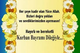 Kurban bayramı her yıl hicri takvim'e göre zilhicce ayının 10. Kurban Bayrami Mesajlari 2018 En Guzel Ve Resimli Bayram Mesajlari Bu Sayfada
