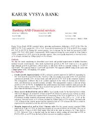 Kvb, a 104 year old, is one of the few banks making profit from its inception. Karur Vysya Bank