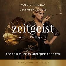 The Wordoftheday Is Zeitgeist Merriamwebster Dictionary Language Unusual Words Uncommon Words Cool Words