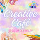 Tween & Teen Creative Cafe event image