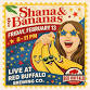 Shana & The Bananas event image