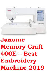 It is used commercially in product branding, corporate advertising, and uniform adornment. Janome Memory Craft 400e Embroidery Machine Embroidery Machine Reviews Monogram Machine Best Embroidery Machine
