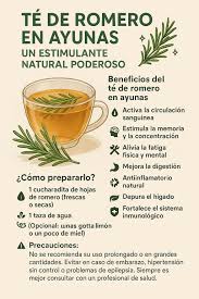 Té de Romero en Ayunas: Un Estimulante Natural Poderoso 🌿✨ Tomar té de romero en ayunas puede ser una forma natural y poderosa de comenzar tu día con energía y bienestar. Esta