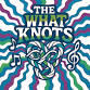 The What Knots event image