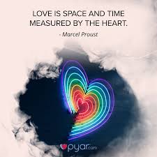 Home » quotes » marcel proust quotes. Love Is Space And Time Measured By The Heart Pyar Lovequotes Romance Love Quotes Love Romance