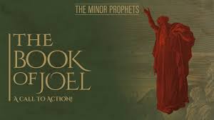 Christian versions combine chapters 2 and 3. The Minor Prophets Joel A Call To Action Youtube