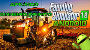 Farming Simulator 2018 Apk Mod Dinheiro Infinito Jogo Android Android Jogos