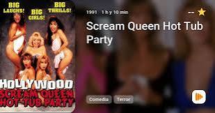 Scream Queen Hot Tub Party (1991) - PlayMax