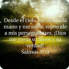 Salmo 57 3 Amor Incondicional Faith God My Favorite Things