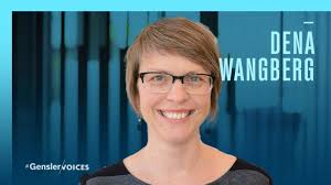 Gensler Voices: Dena Wangberg