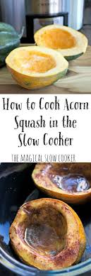 How To Make Acorn Squash Recipe Acorn Squash Recipes Food Recipes Crock Pot Cooking