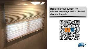 Maybe you would like to learn more about one of these? Replacing Your Rv Window Shade With Superior Rv Day Night Pleated Blinds