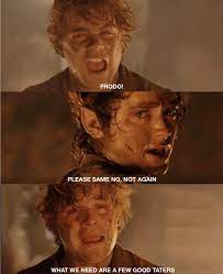 Boil Em Mash Em Stick Em In A Stew Lotrmemes