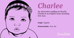 Choose the one that is just right for your little daughter. Charlee Name Meaning Origin Popularity Girl Names Like Charlee Mama Natural