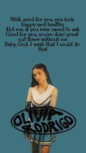 Good 4 U Lyrics In 2021 Song Quotes Music Lyrics Quotes Songs Lyrics