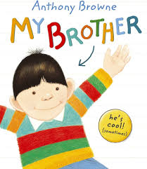 My Brother: Browne, Anthony: 9780385611046: Amazon.com: Books