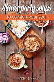 Incorporate your garden bounty with a summer vegetable soup or cool things down with some cold summer soups—it's your choice and the options seem limitless. Dinner Party Soups