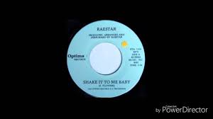 Raestar Shake It To Me Baby Youtube