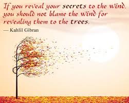 Kahlil Gibran Quote On Sharing Secrets Kahlil Gibran Quotes Kahlil Gibran Khalil Gibran Quotes