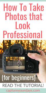 How To Take Better Pictures Photography Lessons Photography Help Free Photography Tutorials