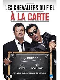 Les deux duos d'humoristes proposent des programmes de divertissement très. Les Chevaliers Du Fiel A La Carte Sur C8