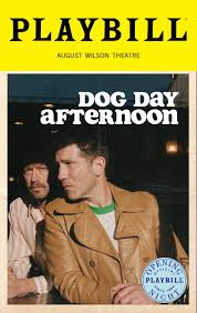 Dog Day Afternoon Limited Edition Official Opening Night Playbill