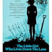 The Little Girl Who Lives Down the Lane Tickets & Showtimes Near Me | Fever