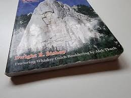 Butte's Climbing Guide By Dwight R. Bishop First Ascent Press