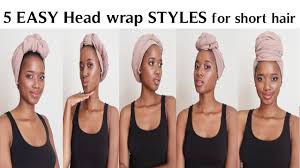 Take your scarf, wrap it around the back of your head, and tie it in a double knot at the top of your head. 5 Easy Head Wrap Styles For Short Hair Lazy Days Yara Mel Youtube