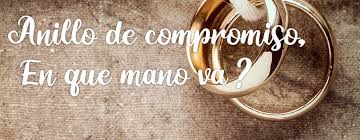 En méxico, el anillo de compromiso suele usarse en la mano izquierda y en el dedo anular. Anillo De Compromiso En Que Mano Va Costumbres Por Paises Joyeria Ses Nines