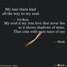 Romantic love time quotes regarding those who live with the love they lost are used to assuage people's feelings regarding love, including the myth that true love never dies. My Soul Is My True Love T Quotes Writings By Hirak Jyoti Deka Yourquote