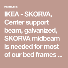 Add support legs to underside of center beam we recommend using at least 2 add support beams with legs. Skorva Center Support Beam Galvanized Ikea Support Beam Galvanized Beams