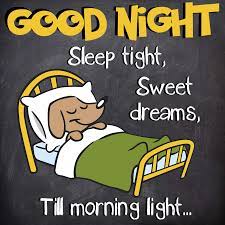 Pin By Sherry Marino On Good Morning Good Night Good Night Sleep Tight Good Night Quotes Sweet Dreams Sleep Tight