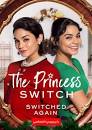 نتیجه تصویری برای دانلود فیلم جا به جایی شاهزاده The Princess Switch 2018 دوبله فارسی بدون سانسور