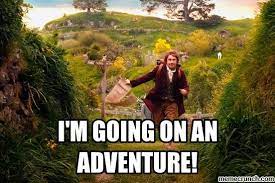 I M Going On An Adventure Vacation Meme Travel Meme Adventure Meme
