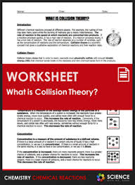 Student exploration for gizmo answer key chemical equations. Collision Theory Worksheets Teaching Resources Tpt