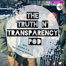 Season 1 Episode 1: What is Truth and Transparency? by Truth and  Transparency Podcast
