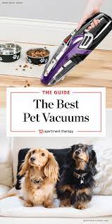 The Best Vacuums For Pet Hair Pet Vacuum Pets Best Vacuum